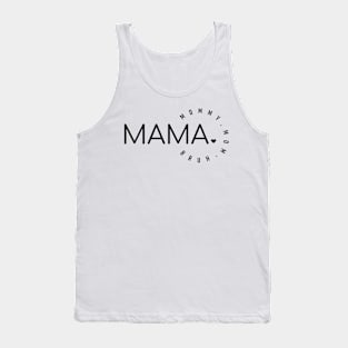 Mama Mommy Mom Bruh Tank Top